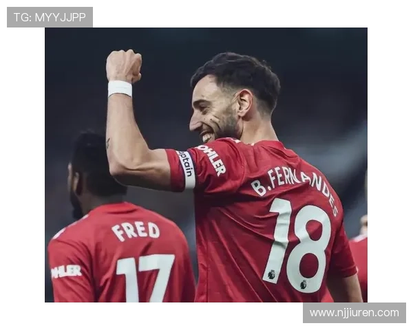 从核心引援到红魔队长:B费的角色跃迁 从核心引援到红魔队长:B费的角色跃迁